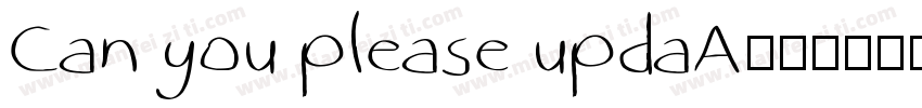 Can you please updaA字体转换